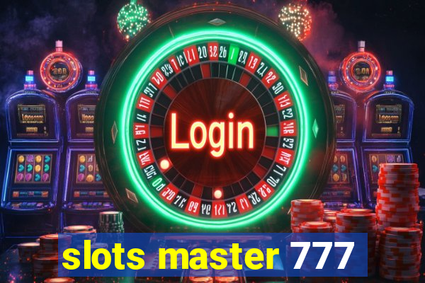 slots master 777